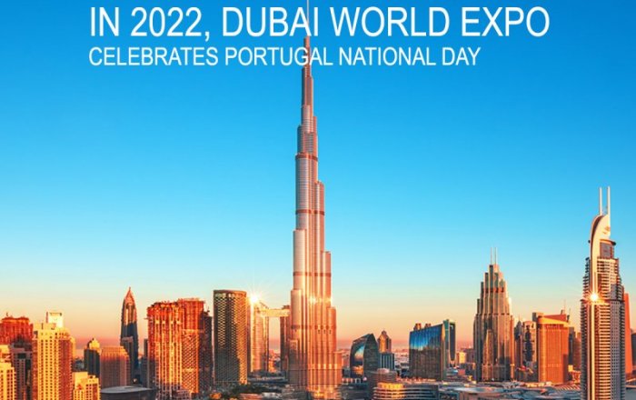 Em 2022, a Exposição Mundial no Dubai celebra o Dia de Portugal
